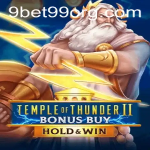 Experience the Thrill of TempleofThunderIIBonusBuy with 9bet99